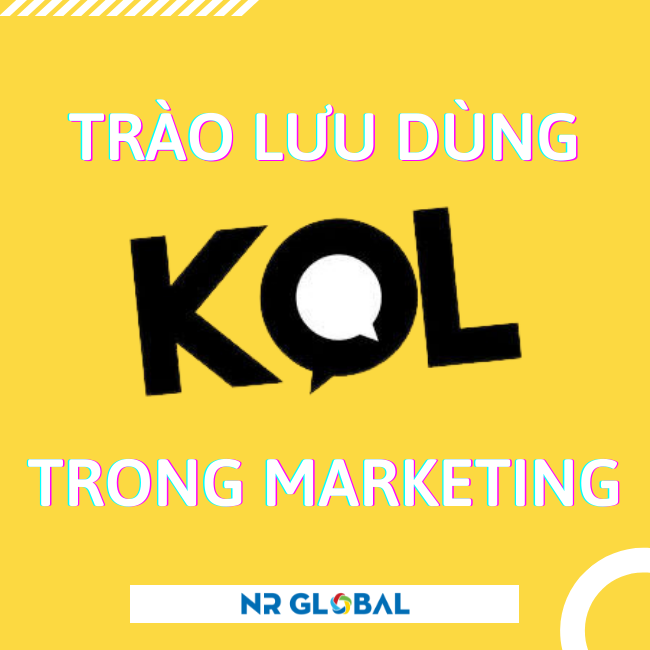 Trào lưu dùng KOL trong marketing