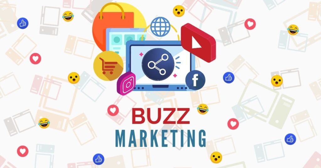 Buzz marketing kích hoạt dẫn đến sự truyền miệng