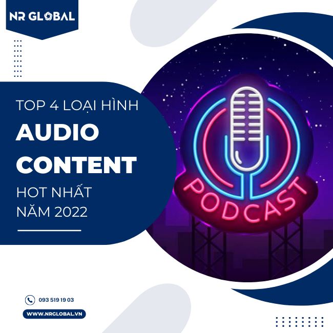 Top 4 loại Audio Content HOT nhất năm 2022