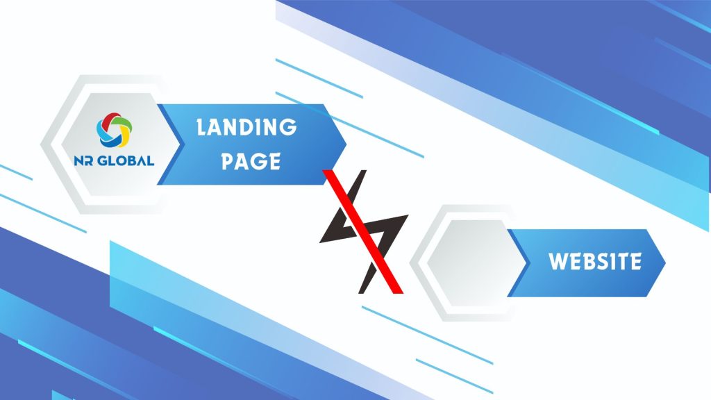 Landing Page là gì? Khác biệt như thế nào so với Website