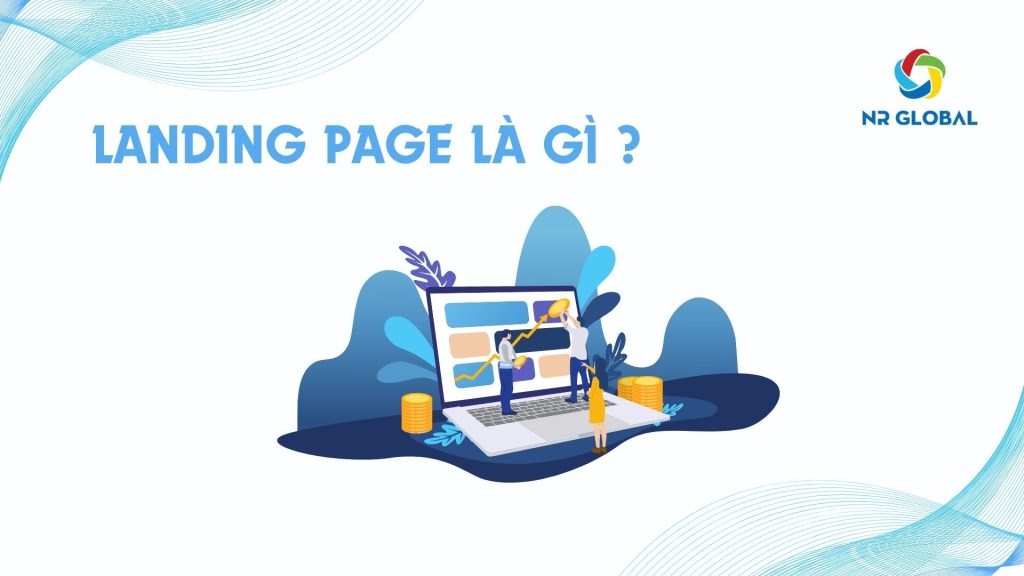 Landing Page là gì?