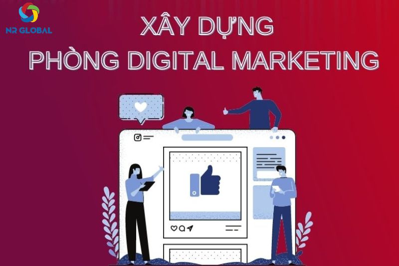 Xây dựng phòng Marketing