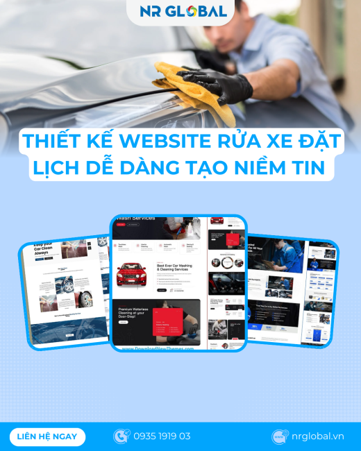 Thiết Kế Website Rửa Xe – Đặt Lịch Dễ Dàng, Tạo Niềm Tin Với Khách Hàng Xe Hơi