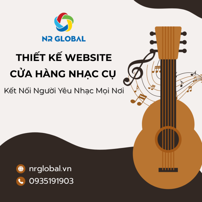 Thiết Kế Website Cửa Hàng Âm Nhạc – Nhạc Cụ Tại Đà Nẵng – Kết Nối Người Yêu Nhạc Mọi Nơi
