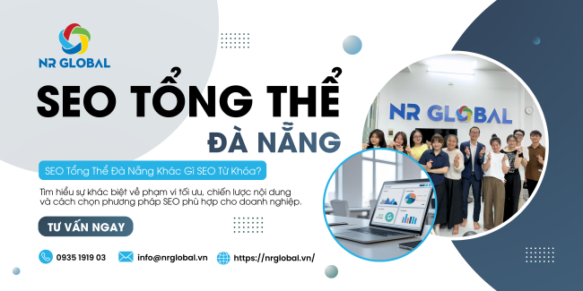 SEO Tổng Thể Đà Nẵng Khác Gì SEO Từ Khóa? Cách lựa chọn chiến lược SEO phù hợp