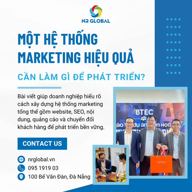 Một hệ thống marketing hiệu quả cần những gì để phát triển bền vững?