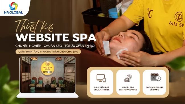 Thiết kế website spa chuyên nghiệp – Xây nền tảng tăng khách hàng và phát triển thương hiệu bền vững