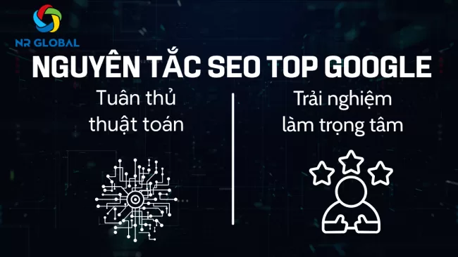 Tìm hiểu 2 nguyên tắc cần đáp ứng để web leo top hiệu quả